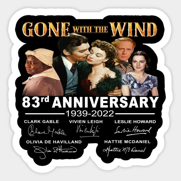 80th Anniversary Gone With The Wind 1939-2019 Signatures Sticker by Hoang Bich